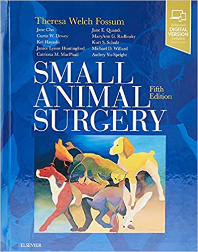 Small Animal Surgery (5th Edition) BY Fossum - Orginal Pdf